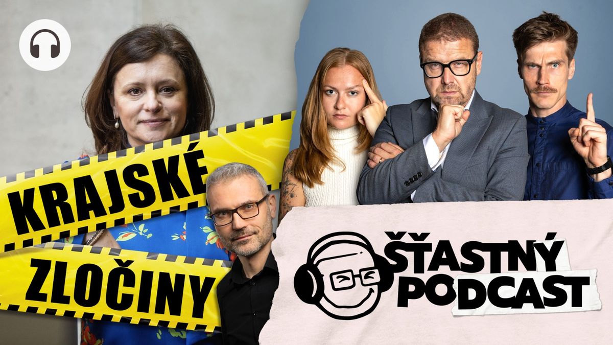 Šťastný podcast: Vítězové voleb patří za mříže. Opravdové krajské zločiny