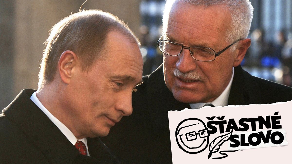 Šťastné slovo: Jak si Putin podmanil Prahu, Klause i Paroubka