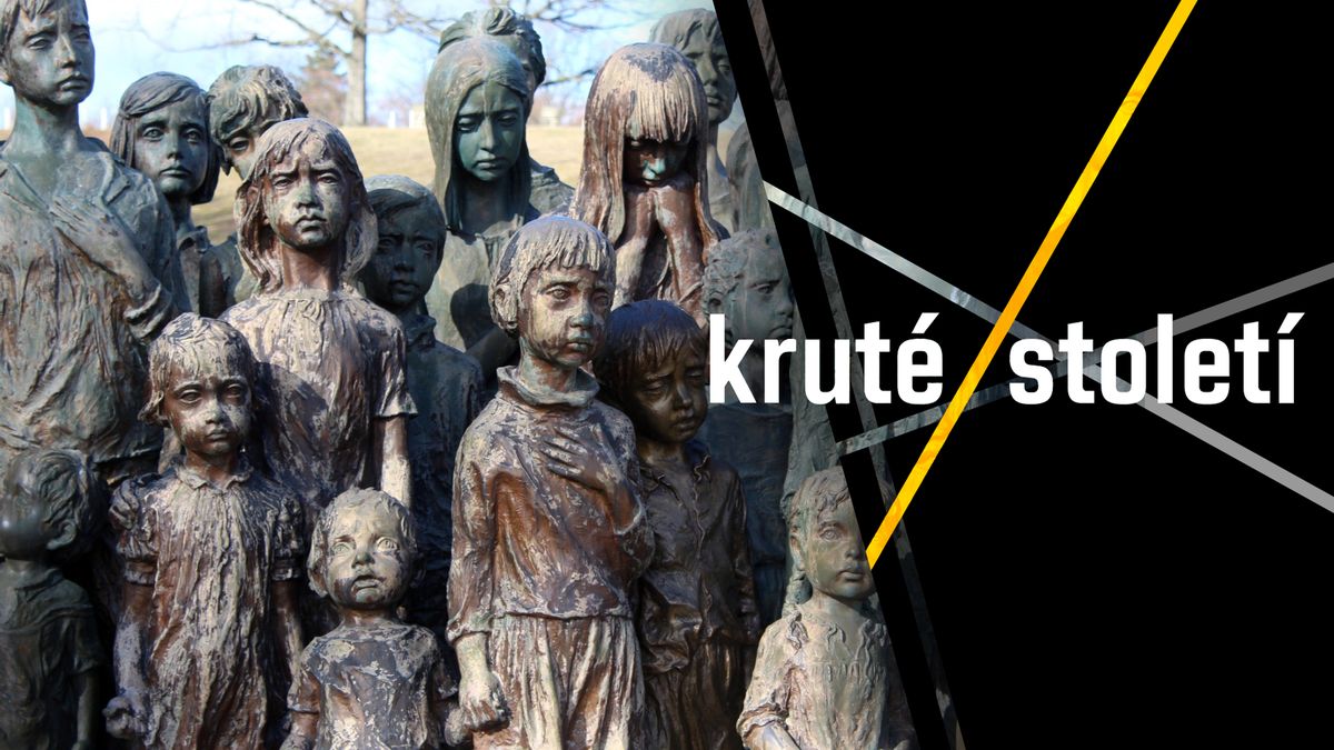 Kruté století: Tragédie dětí z Lidic