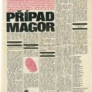 Součástí procesů s českým undergroundem byla dehonestační kampaň. Na snímcích nactiutrhačný článek o Jirousovi, který 3. prosince 1976 vyšel v Mladém světě a jehož jediným autorem (ze tří) je dodnes pouze Jan Krůta.