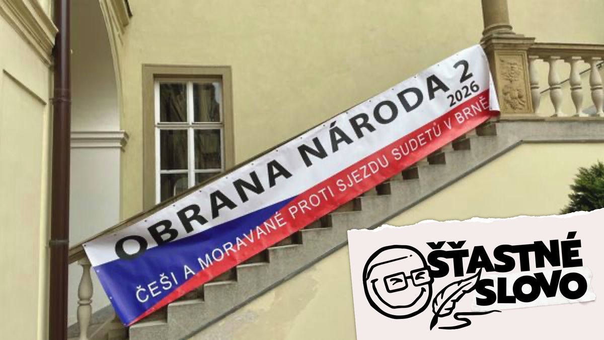 Šťastné slovo: Den vlajky a Benešovy dekrety. Papundeklové vlastenectví vítězí