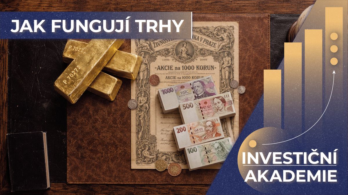 Jak fungují trhy akcií, dluhopisů či komodit