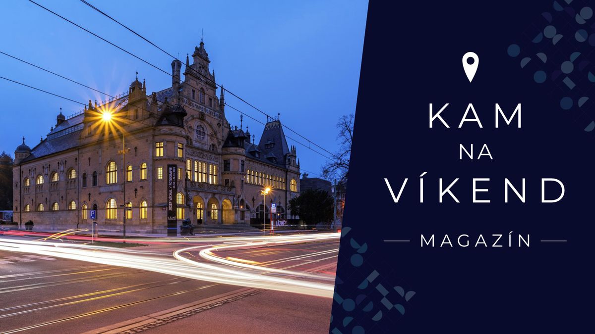 Kam o víkendu: Tipy na kulturní a rodinné akce napříč republikou